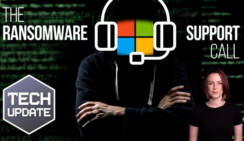 Beware that “support call” – it could be a ransomware scam